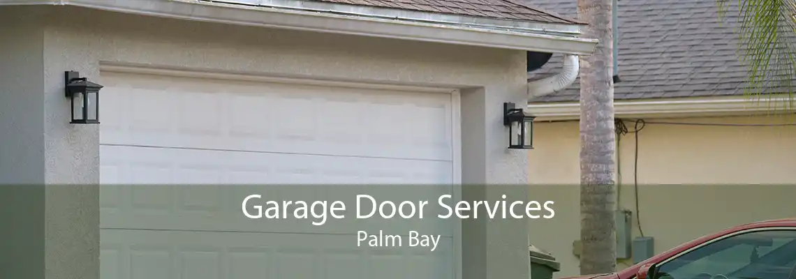 Garage Door Services Palm Bay